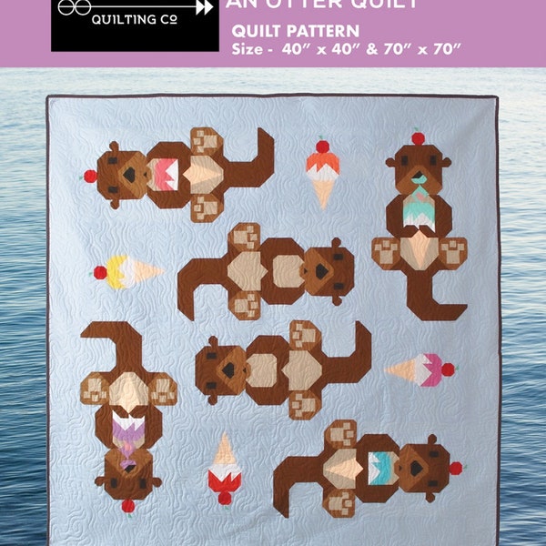 Cool Treats An Otter Quilt Pattern by Art East Quilting Co. Small and Large Size AECT0323 This is a PAPER pattern