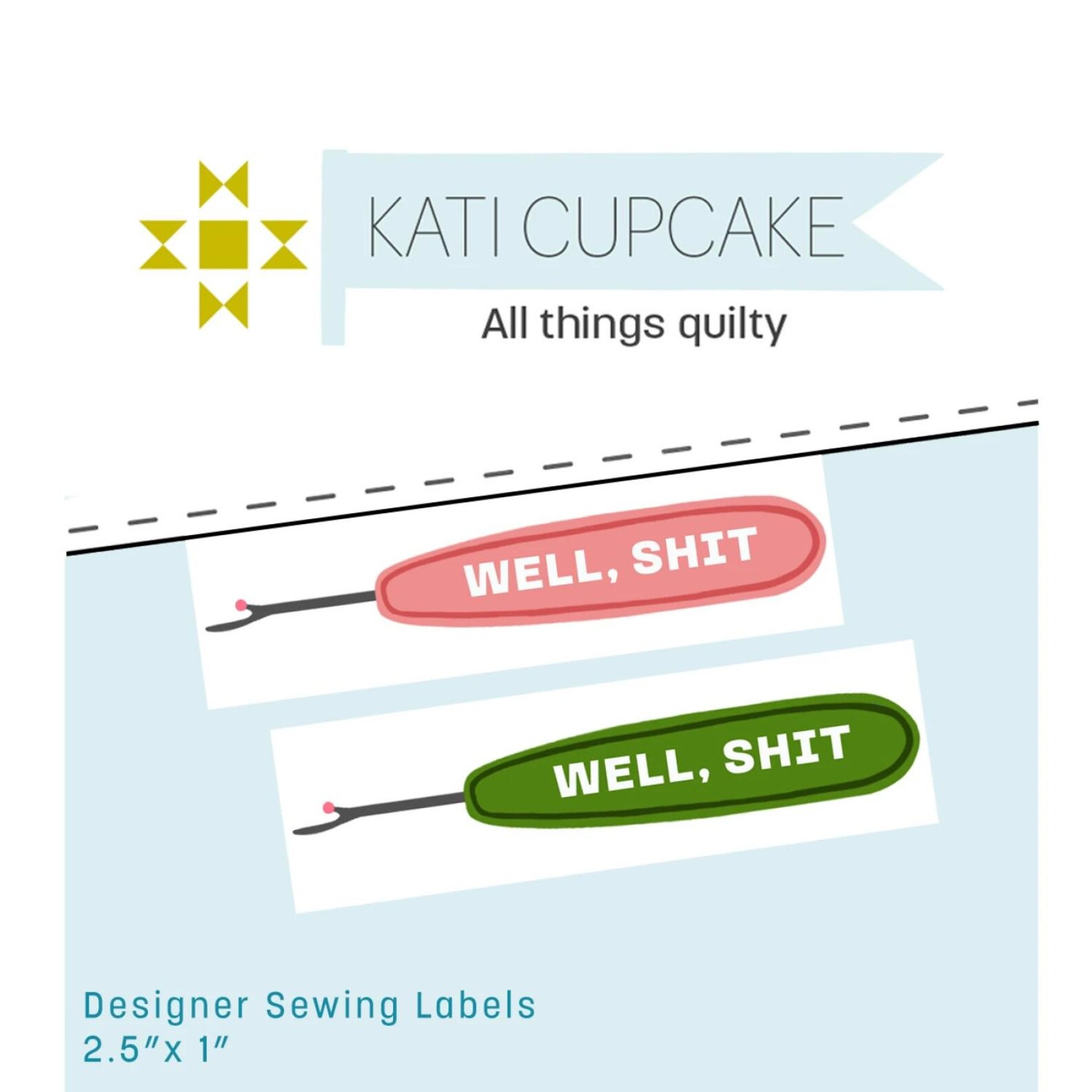 Well Shit -seamripper -sewing Labels by Kati Cupcake All Things Quilty ...