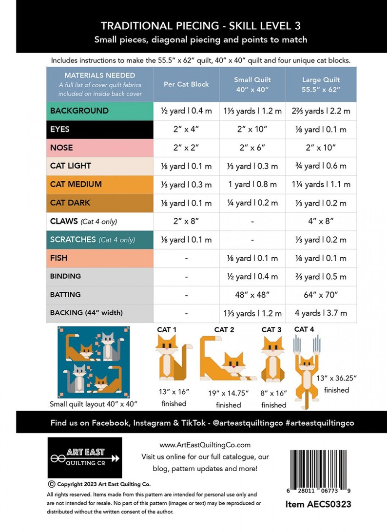 May include: A quilting pattern for a quilt featuring four unique cat blocks. The pattern includes instructions for a 55.5 inches by 62 inches quilt and a 40 inches by 40 inches quilt. The pattern also includes a materials list and measurements for each fabric piece needed for the quilt.
