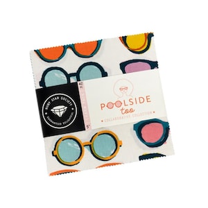 May include: A stack of 5-inch fabric squares with a sunglasses pattern in orange, blue, and pink on a white background. The package includes a label that reads "Poolside too" and "Ruby Star Society".