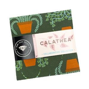 May include: A square fabric charm pack featuring a dark green background with a repeating pattern of orange flower pots and trailing green plants. The pack is labeled "CALATHEA" and "Collaborative Collection" with a Ruby Star Society logo. Each square is 5 inches.