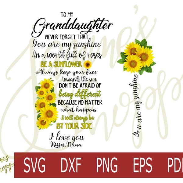 waterslide sublimation decal To My Granddaughter from Nana Sunflower svg dxf png eps pdf vinyl print Cricut Silhouette craft machines