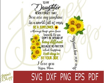 svg png To My Daughter Sunflower dxf eps pdf for use with sublimation waterslide tattoo paper vinyl print Cricut Silhouette craft machines