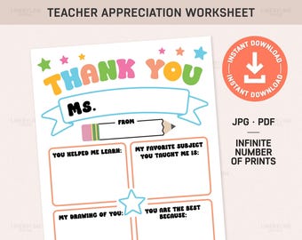 May include: A printable teacher appreciation worksheet with a colorful "Thank You" banner, a space to write "Ms." and the teacher's name, and prompts for students to write about what they learned, their favorite subject, and a drawing of the teacher. The worksheet also includes the text "You helped me learn", "My favorite subject you taught me is", "My drawing of you", and "You are the best because".