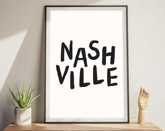 Nashville Poster Nashville Art Tennessee Wall Art Southern Modern Wall Art Nashville Typography Minimalist Print Nashville Typography Art