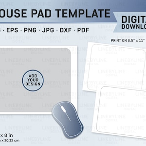 May include: A digital download template for a mouse pad. The template is 9.5 inches by 8 inches and includes a space for adding a design. The template is printed on 8.5 inch by 11 inch paper.