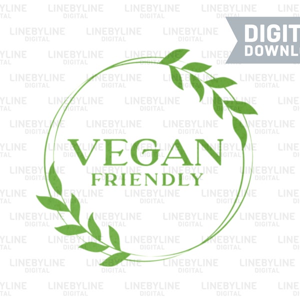 Vegan Friendly Sign, 100% Vegan, Vegan Label Sign EPS, Vegan Label PNG, Digital Download, Instant Download