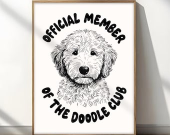 Official Member of The Doodle Club Doodle Dog Portrait Doodle Poster Funny Dog Poster Dog Wall Art Cute Pet Line Art Hand Drawn Dog Mom Gift