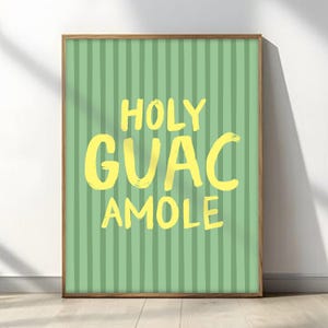 Holy Guacamole Poster, Holy Guacamole Wall Art Printable, Funny Quote Poster Trendy Wall Art Home Decor Kitchen Wall Decor Art