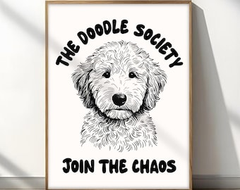 Doodle Society Join The Chaos, Doodle Dog Portrait, Doodle Poster, Funny Dog Poster, Dog Wall Art, Cute Pet Line Art Hand Drawn Dog Mom Gift