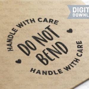 Do Not Bend Printable Sign, Do Not Bend SVG, Do Not Bend Label EPS, Do Not Bend PNG, Digital Download, Instant Download