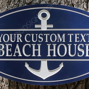 Anchor Beach House Sign / Customizable Signs PVC Weatherproof Driveway Entrance Sign / Outdoor Name Cabin Lake House Airbnb Welcome Sign