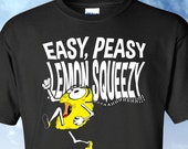 Easy, Peasy Lemon Squeezey T-Shirt