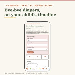 May include: A smartphone screen displaying The Interactive Potty Training Guide app. The interface features text reading Bye-bye diapers, on your child's timeline, a training profile form for a child named Milo, and navigation icons at the bottom.
