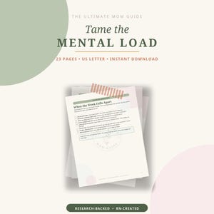 May include: A digital guide titled The Ultimate Mom Guide: Tame the Mental Load, featuring 23 pages in US Letter format. The document includes a page titled When the Week Falls Apart with checklists and text, accented by a pink striped tape graphic.