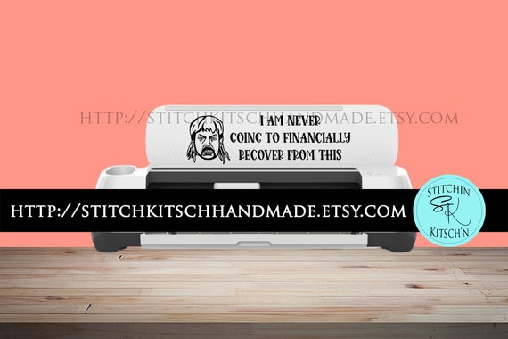 I am never going to financially recover from this Joe Exotic Cricut SVG, Cricut Decoration Design SVG, Joe Exotic svg, Cricut machine svg