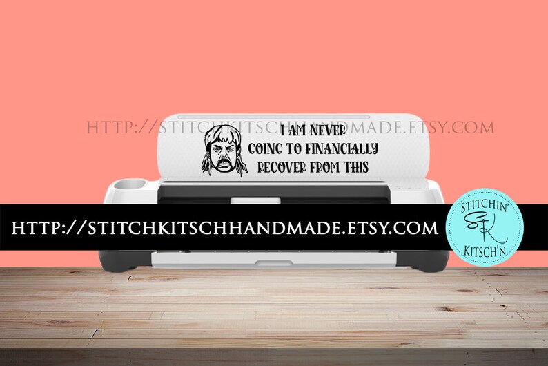 I am never going to financially recover from this Joe Exotic Cricut SVG, Cricut Decoration Design SVG, Joe Exotic svg, Cricut machine svg image 1