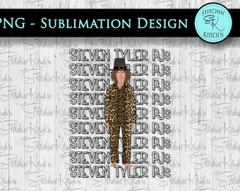 Steven Tyler PJs PNG Sublimation and Waterslide Design - Son-In-Law Pauly Shore 1990s Movie Inspired - 90s PNG Digital Download