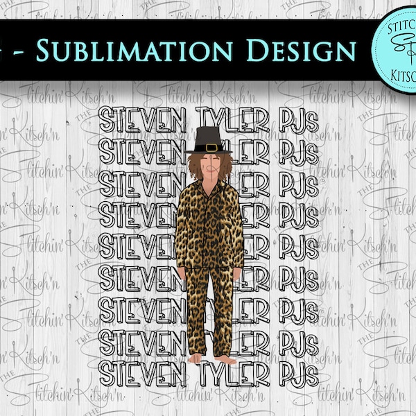 Steven Tyler PJs PNG Sublimation and Waterslide Design - Son-In-Law Pauly Shore 1990s Movie Inspired - 90s PNG Digital Download