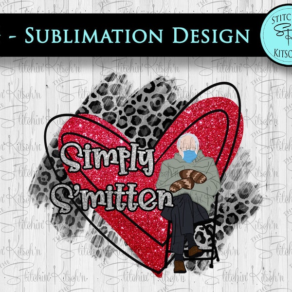 Bernie Sanders Simply S'mitten - Bernie Mittens - Valentine PNG Sublimation Design - Bernie Valentine shirt design - Digital Download ONLY