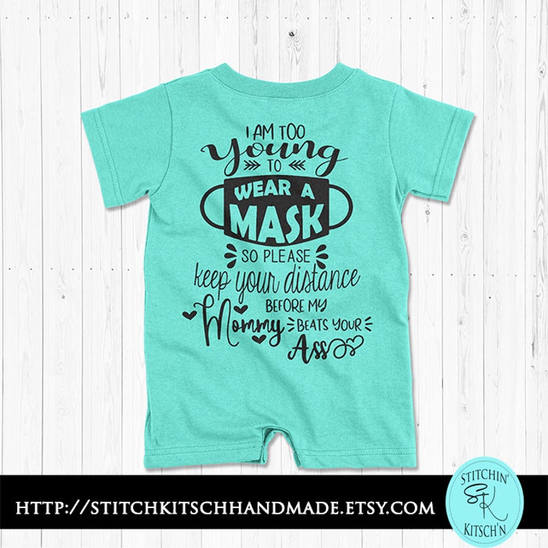 I'm Too Young to Wear A Mask SVG Keep Your Distance Im Etsy
