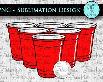 Beer Pong Party Cups PNG Sublimation Design - July 4th Ping Pong Ball PNG Sublimation Design - Digital Download ONLY