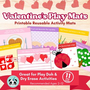 May include: Eleven printable Valentine's Day play mats for kids. The mats feature various activities like adding a bow to a present, frosting cupcakes, adding hearts to a cherry tree, and more. Great for Play-Doh and dry erase activities. Recommended for ages 2-12.