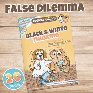 False Dilemma Fallacy Activity Pack: Fun Critical Thinking and Comprehension Worksheets for Kids