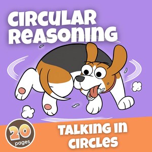 Circular Reasoning Fallacy Activity Pack | Logical Fallacy PDF | Critical Thinking Activities | Homeschool