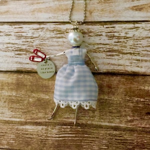 French doll pendant, Ellie’s Belle: Dorothy