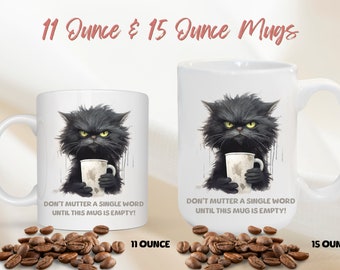 Sassy Cat Mug, Funny Cat Mug, Mug for Cat Lovers, Feline Lover Gift,  Cat Coffee Mug, Funny Novelty Gift, Funny Coffee Mug, Cat Mom Gifts