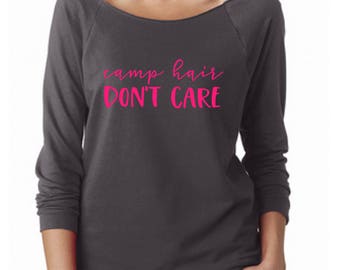 camp hair dont care, camp hair shirt, camp shirt, camping shirt, camping attire, lounge shirt, loungewear, fall shirt, camp tee, camping tee
