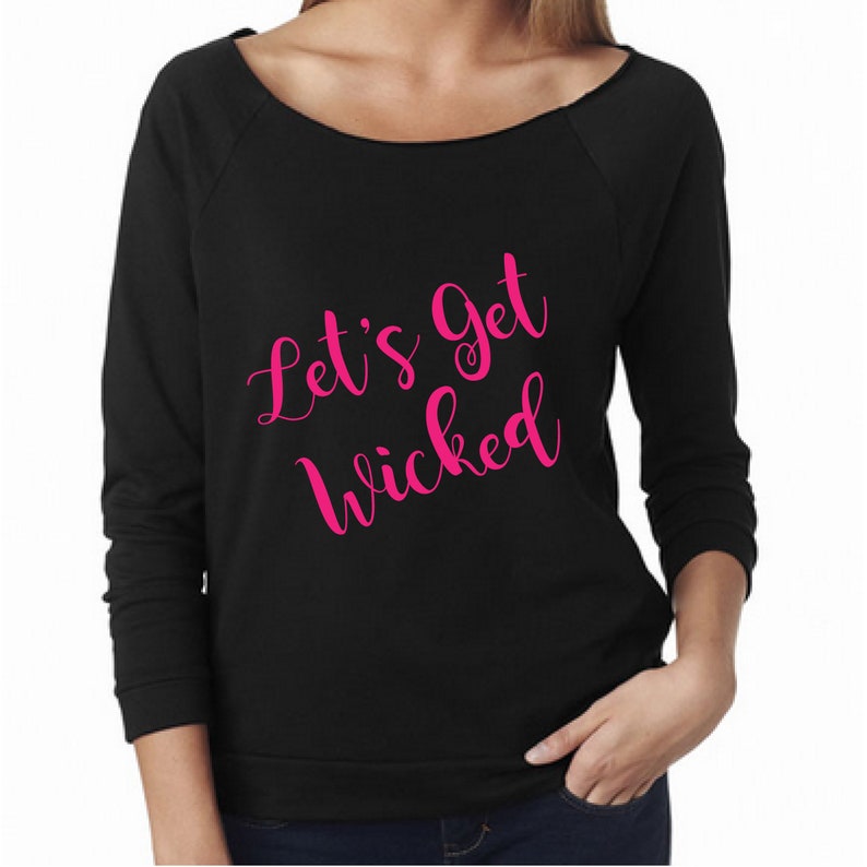 Let's get wicked, lets get wicked shirt, Long Sleeve Shirt, festive Shirt, festive, holiday Shirt, halloween Shirt, Gift, Attire, tee, Shirt image 1
