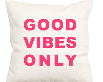 Good Vibes Only Pillow, Good Vibes Only, Pillow, Home Decor, Good Vibes Pillow, Pillow Case, Girls Room, Boys Room, Weekend Vibes, Decor