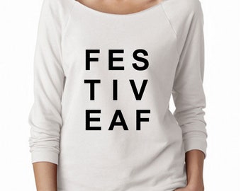 FestiveAF, Festive af, Long Sleeve Shirt, festive Shirt, festive, holiday Shirt, christmas Shirt, Gift, Attire, christmas, tee, Shirt