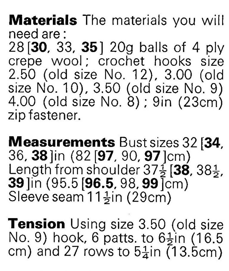 May include: Crochet pattern instructions for a garment with measurements in inches and centimetres. The pattern requires 28 to 35 balls of 4-ply crepe wool and crochet hooks in sizes 2.50, 3.00, 3.50, and 4.00.