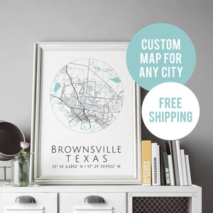 Brownsville custom map, Any City Map, Brownsville, Texas Custom Map Print, Personalized Map, Custom City Map, Custom Map, Custom H7