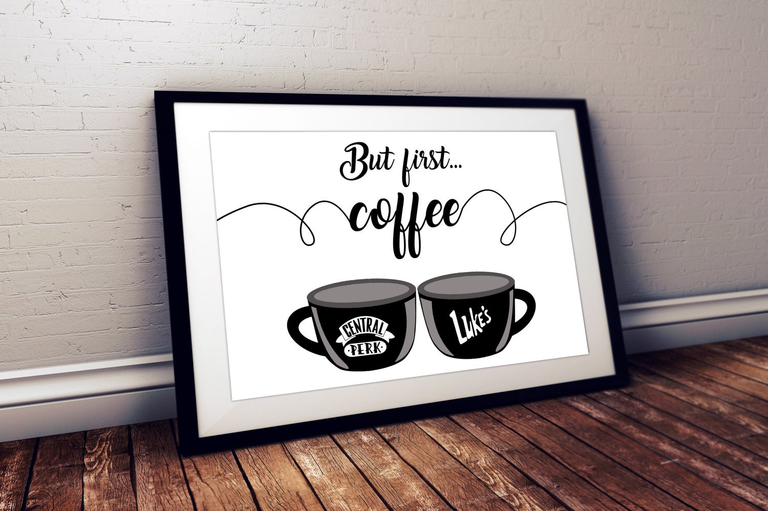 Gilmore Girls Friends But first coffee poster Central Perk Luke's…