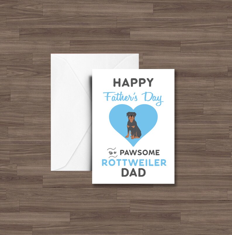 rottweiler fathers day card dog dad card happy fathers day