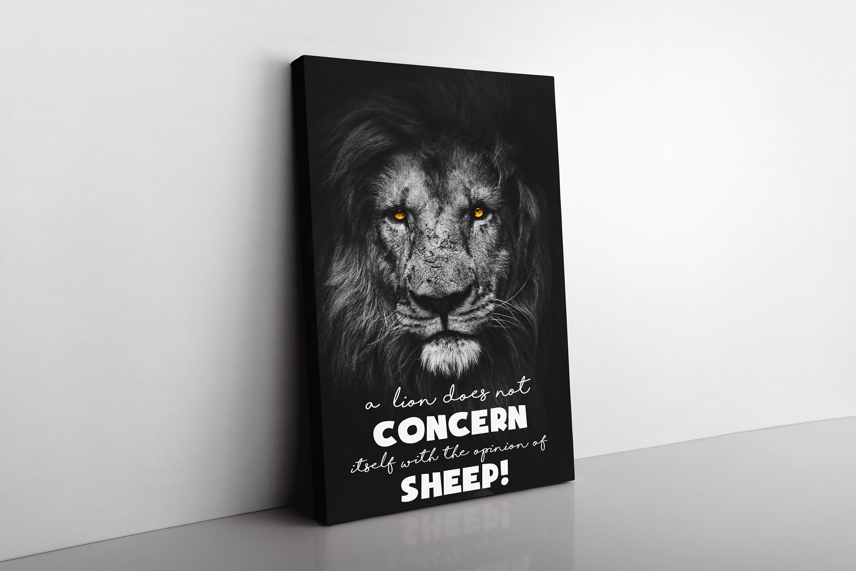 A Lion Does Not Concern Itself With the Opinion of Sheep CANVAS