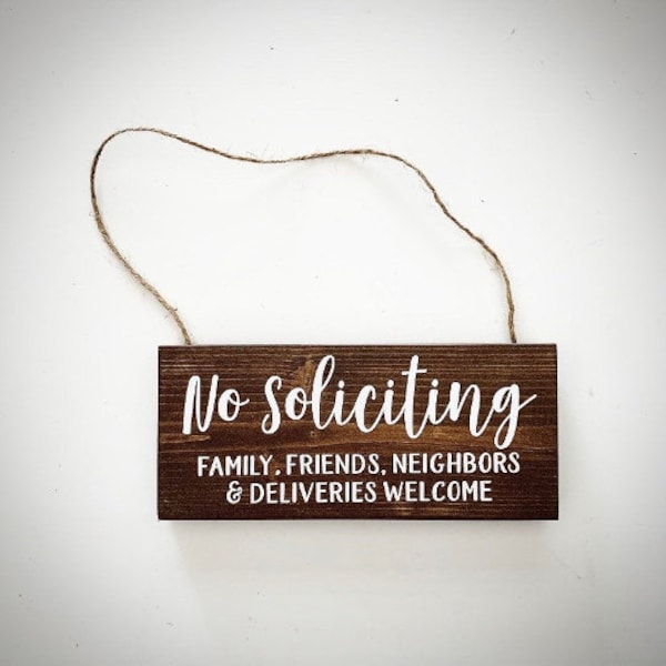 No Soliciting, Family, Friends, Neighbors & Deliveries Welcome, Please No Solicit, Custom Wood Sign, 3.5"x8" Front Door Wreath Sign