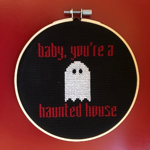 baby, you’re a haunted house cross stitch