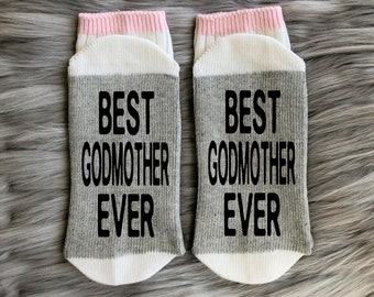 Best Godmother Ever Socks - Godmother Gift - Grandparent Gift - Godmother Proposal  - Baptism Gifts