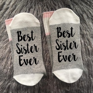 Best Sister Ever Socks-Sister Gift-Sister Birthday Gift-Gift for Sister-Best Friend Gift-Sister Life-Sole Sisters-Christmas Gift