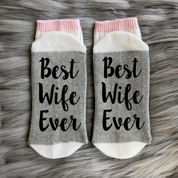 Best Wife Ever Socks-Wife Gifts-Cotton Anniversary-Wife Birthday Gift-Anniversary Gift-Husband and Wife Gift-Couples Gift