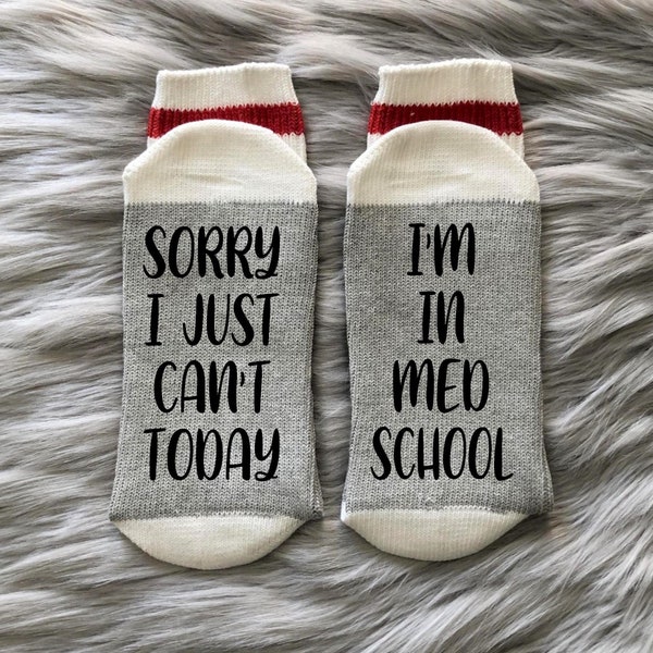 I'm in Med School Socks - Med School Gifts - Medical Student - White Coat Gift - Custom Doctor Gift - Doctor Appreciation Gift