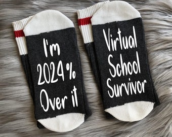 I'm 2024% over it Socks-Graduation Socks-Pandemic Graduation-Class of 2024-Senior Grad Gift-Covid Grad 2024