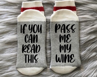 Pass Me My Wine Socks-Wine Gifts-If You Can Read This-Wine Gifts-Wine Gift Ideas-Gift for Mom-Wine Lover Gift-Christmas Wine Gift