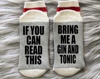 Gin and Tonic Socks - Gin Gift-Gin Lover Gift-Personalized-If You Can Read This-Birthday Gift-Alcohol Gifts-Christmas Gift