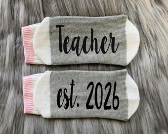 Teacher est. 2026 Socks-New Teacher-Teacher Graduation Gift-Teacher Gifts-New Teacher Gift-Gift for Teachers-Teacher Gift Ideas